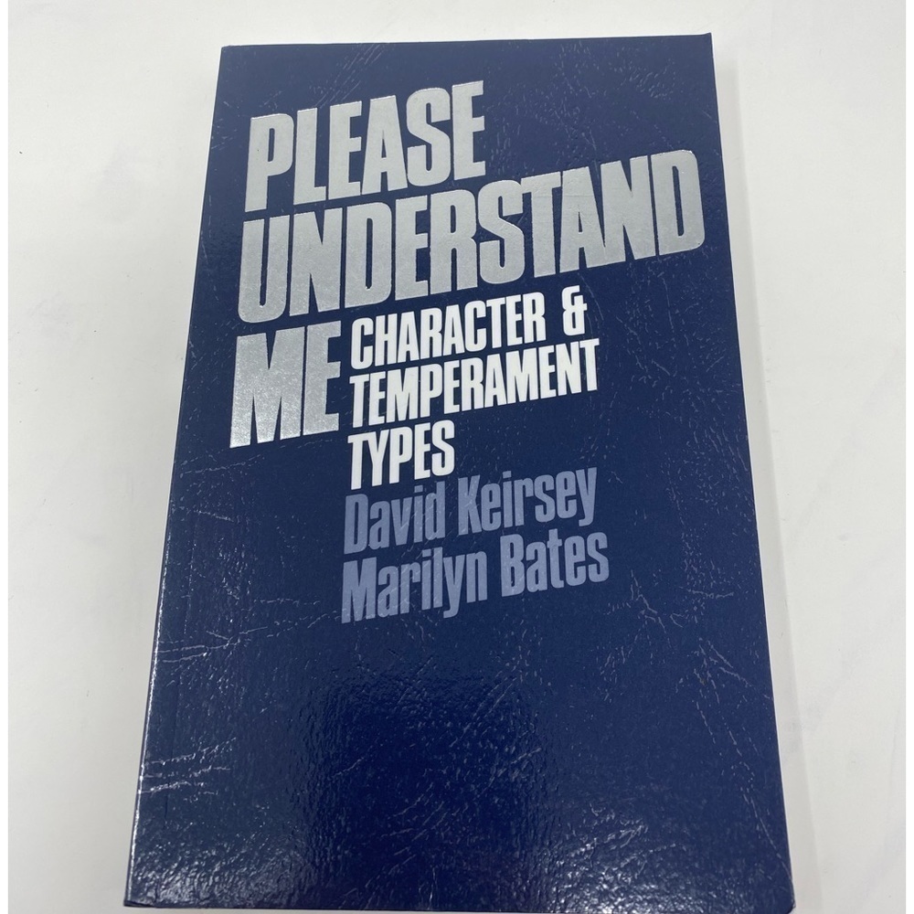 Please Understand Me Temperament & Character Types Book